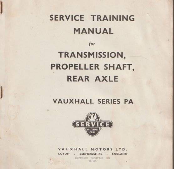 Vauxhall Service Training Manual for the Series PA covering th (image for) Vauxhall Service Training Manual for the Series PA covering th